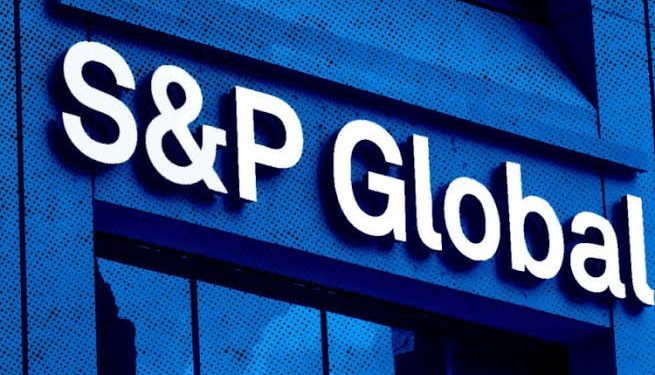 S&P Global Upgrades Nigeria’s Credit Rating, Boosts Naira Outlook